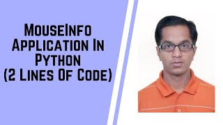 Mouse Info Application in Python (2 Lines of Code)