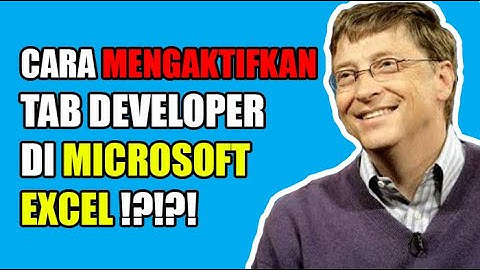 TUTORIAL MENGAKTIFKAN TAB DEVELOPER EXCEL