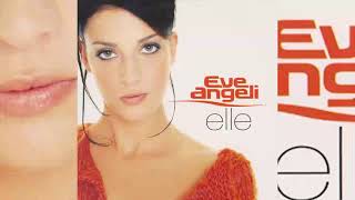 Eve Angeli • Elle (2001)