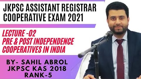 LEC-02 PRE AND POST INDEPENDENCE COOPERATIVES | #JKPSC ASSISTANT REGISTRAR COOPERATIVE EXAM 2021.