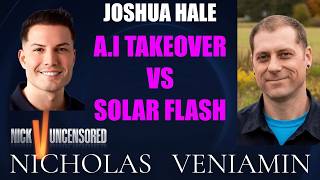 Joshua Hale Discusses AI Takeover vs Solar Flash with Nicholas Veniamin