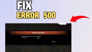 Fix Error code 500 a player disconnected from the match while loading in Dead by Daylight