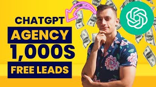 How ChatGPT Generates 100s FREE Agency Leads (Custom GPT Automation)