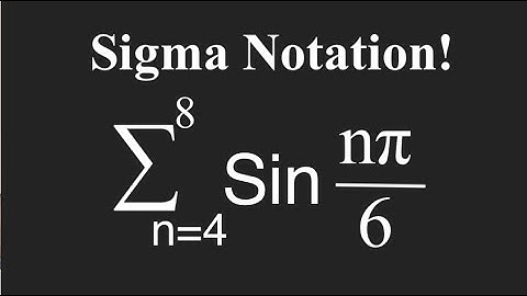 Trigonometry sigma notation.