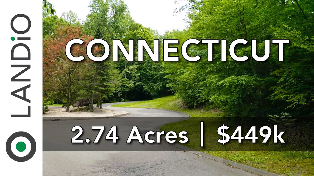 2.74 Acres of Connecticut Land for Sale • LANDIO YouTube