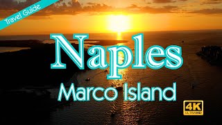 Naples & Marco Island  The Paradise Coast