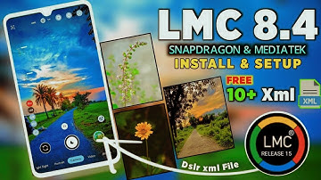 New LMC8.4 With 65+ XML Preset🔥 | Latest Gcam LMC8.4 Setup Any Android Phone me iPhone jasi photo