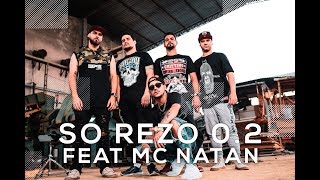 Nx Zero - Só Rezo 02 Cover By Solene Feat Mc Natan 
