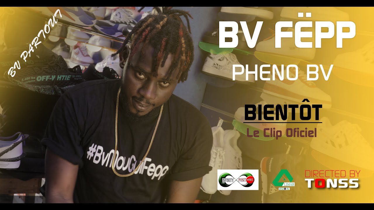 Phéno bv - BV FËPP (Clip Officiel)