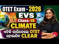 OTET EXAM 2026 | EVS | Class-15 |CLIMATE | EVS by IKSHYA MAM