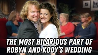 Sister Wives - This Was The Most Hilarious Part Of Robyn And Kody's Wedding