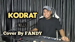 Kodrat_MEGGY Z Cover By FANDY