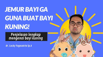 Jemur Bayi Ga Guna buat mencegah bayi kuning!