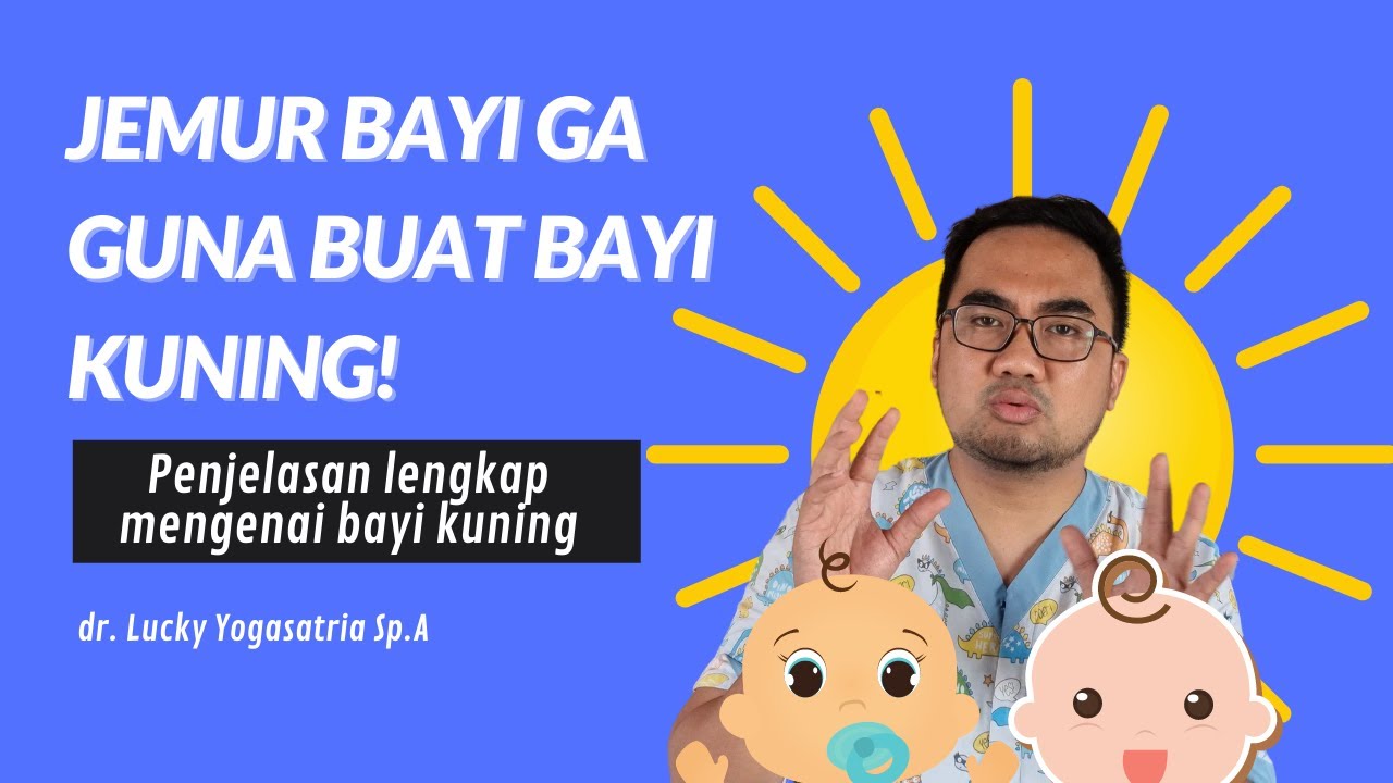 Jemur Bayi Ga Guna buat mencegah bayi kuning!