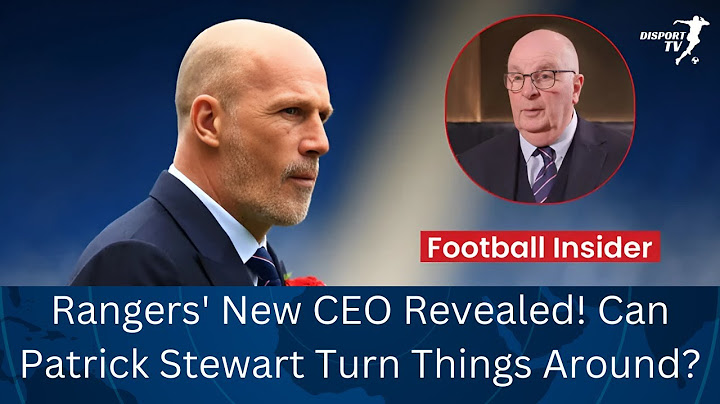 🚨 Rangers' New CEO Revealed! Can Patrick Stewart Turn Things Around? ⚽🔥l Disport TV