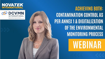 Webinar: Achieving Both - Contamination Control Annex 1 & Digitalization of Environmental Monitoring