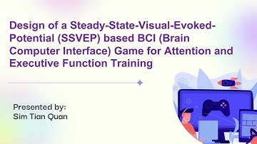 Sim Tian Quan - Design of a Steady State Visual Evoked Potential SSVEP