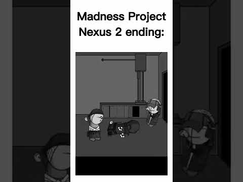 Madness Project Nexus