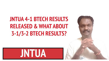 JNTUA 4-1 BTECH RESULTS RELEASED & WHAT ABOUT 3-1/3-2 BTECH RESULTS? #jntua
