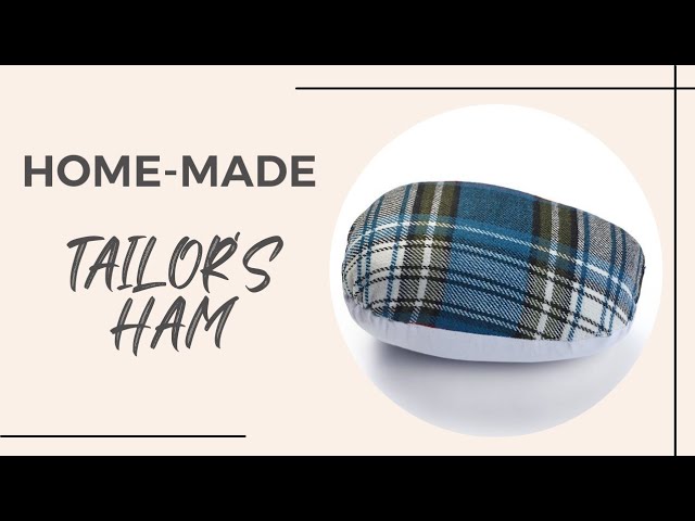 DIY: Tailor's Ham, Easy Tailor's Ham Pattern