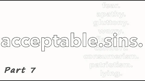 Acceptable Sins Series Part 7 "Flattery"  Eric Hal...