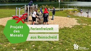 #ProjektdesMonats August: Prägende Erlebnisse bei der Ferienfreizeit