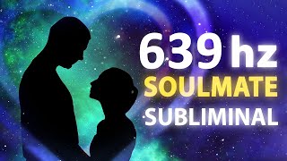639 Hz Crush Frequency | BE ON HIS MIND | Attract Your SOULMATE SUBLIMINAL