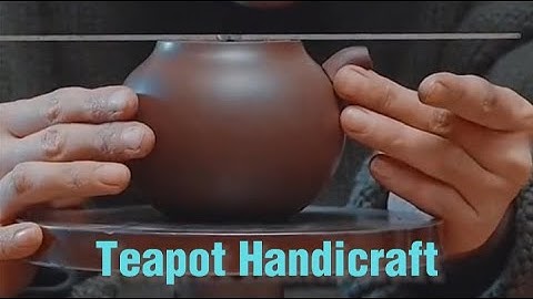 Unveiling the Mastery: The Art of Crafting Yixing Teapots by Hand