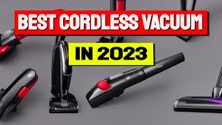 The Ultimate Showdown: Top Cordless Vacuums of 2023! ⭐ Best Cordless Vacuum 2023 ⭐