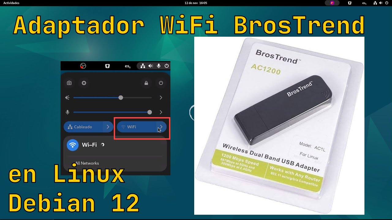 Instalar el adaptador WiFi BrosTrend en Linux | Debian 12 (Conexión ...