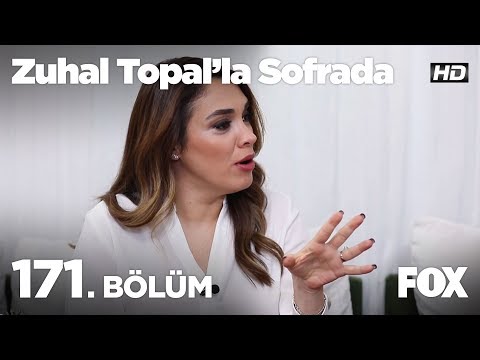 Zuhal Topal’la Sofrada 171. Bölüm