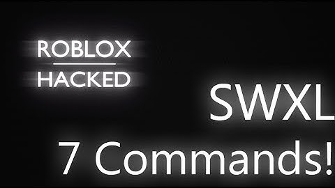 SWXL Exploit Roblox[PATCHED]