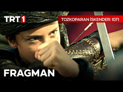 Tozkoparan İskender: 1071 Fragman