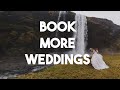 Book More Weddings Updated for 2024 (CRAZY Deal Until Jan 12)