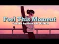 Feel this moment lyrics | (Pitbull) Christina Aguilera solo version