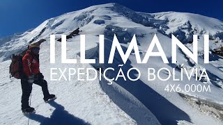 Illimani - Expedição Bolívia 4x6.000m