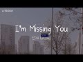 선재 (sunjae) - I’m Missing You (여신강림 OST) True Beauty OST Part. 4 (Lyrics)