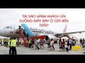 Báo GTVT: Vì sao hành khách luôn phải lên hoặc xuống máy bay bằng cửa bên trái?