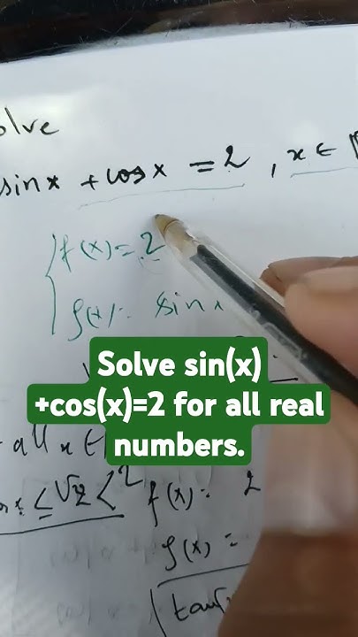 solve-sin-x-cos-x-2-for-all-reals-maths-trigonometry-olympiad