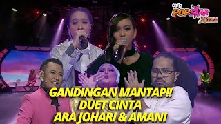 Johan Gugup! Ada Apa Dengan Duet Ara Johari & Amani? | Cinta | Ceria Popstar Xtra Semi Final