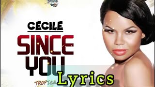 Ce'cile - Since You Lyrics/Letra