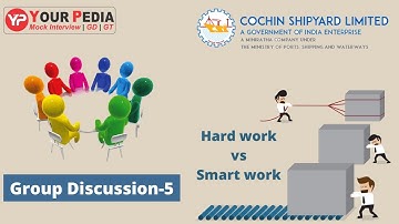 GD No 5 for CSL | Hard work vs smart work | Group Discussion preparation for CSL, GD preparation CSL