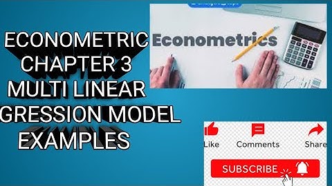 Econometric multi linear regression model chapter 3 by Amharic 🙏🙏🙏