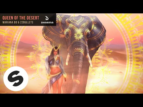 Mariana BO & 22Bullets - Queen Of The Desert (Official Audio)