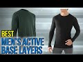 8 Best Men's Active Base Layers 2017