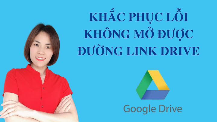 Cách khắc phục lỗi không vào được drive