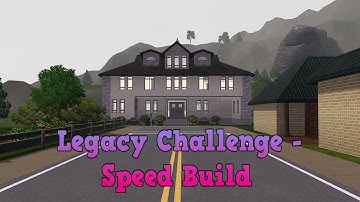 The Sims 3: Legacy Challenge - Speed Build -  Part 1/2-
