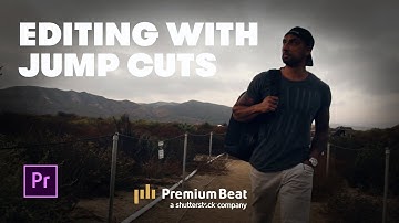 Speeding Up Sequences with Jump Cuts | PremiumBeat.com