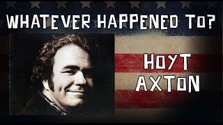 whatever happened to hoyt axton?