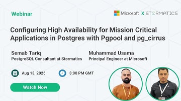 Webinar Promo: Configuring HA for Mission Critical Apps in Postgres with Pgpool & pg_cirrus